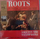 Roots - Salutes The Saxophone (Second Part) : Tributes To Gene Ammons Eric Dolphy Coleman Hawkins And Charlie Parker (Vinyle Usagé)