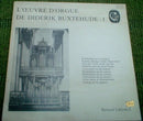 Buxtehude / Lagace - L'OEuvre D'Orgue De Diderik Buxtehude 1 (Vinyle Usagé)