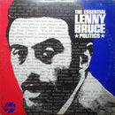 Lenny Bruce - The Essential Lenny Bruce Politics (Vinyle Usagé)