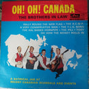 Brothers In Law - Oh Oh Canada (Vinyle Usagé)
