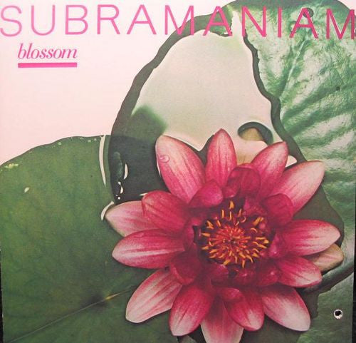 Subramaniam - Blossom (Vinyle Usagé)