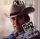 Buck White - More Pretty Girls Than One (Vinyle Usagé)