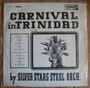 Silver Stars Steel - Carnival In Trinidad Vol IV (Vinyle Usagé)