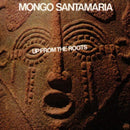 Mongo Santamaria - Up From The Roots (Vinyle Usagé)