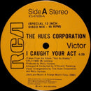 Hues Corporation - I Caught Your Act (Vinyle Usagé)