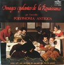 Various / Esquieu / Polyphonia Antiqua - Images Galantes De La Renaissance (Vinyle Usagé)