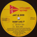 Jay And Dee - Dont Do It (Vinyle Usagé)