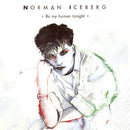 Norman Iceberg - Be My Human Tonight (Vinyle Usagé)