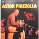Astor Piazzolla - Tango Futur (Vinyle Usagé)