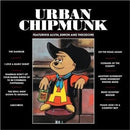 Chipmunks - Urban Chipmunk (Vinyle Usagé)