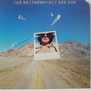 Ian Matthews - Hit And Run (Vinyle Usagé)