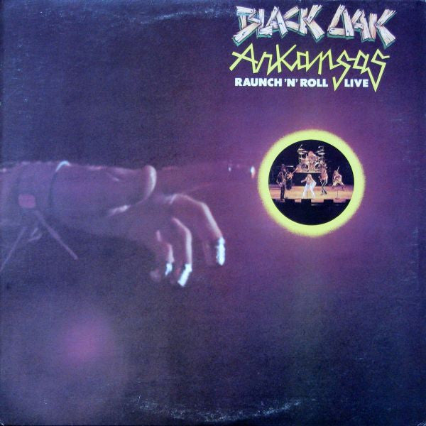 Black Oak Arkansas - Raunch n Roll Live (Vinyle Usagé)