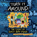 Various - Turn It Around: The Story Of East Bay Punk (Vinyle Usagé)