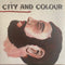 City And Colour - Bring Me Your Love (Vinyle Usagé)