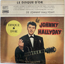 Johnny Hallyday - Le Disque D Or De Johnny Hallyday (Vinyle Usagé)
