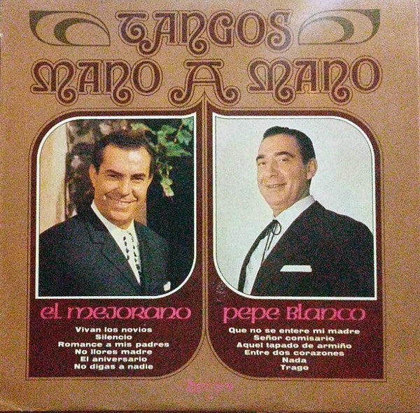 El Mejorano / Pepe Blanco - Tangos Mano A Mano (Vinyle Usagé)