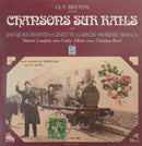 Guy Breton / Various - Chansons Sur Rails (Vinyle Usagé)