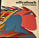 Offenbach - Traversion (Vinyle Usagé)