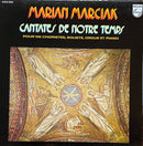 Marciak / Martini / Robin - Cantates De Notre Temps (Vinyle Usagé)