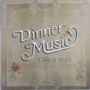 Carla Bley - Dinner Music (Vinyle Usagé)
