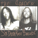 Garden - Six Desperate Ballads (Vinyle Neuf)
