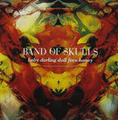 Band Of Skulls - Baby Darling Doll Face Honey (Vinyle Usagé)