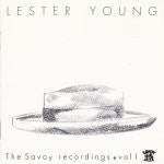 Lester Young - The Savoy Recordings - Vol 1 (CD Usagé)