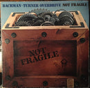 Bachman-Turner Overdrive - Not Fragile (Vinyle Usagé)