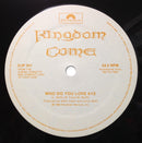 Kingdom Come  - Who Do You Love (Vinyle Usagé)