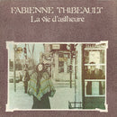 Fabienne Thibeault - La Vie d Astheure (Vinyle Usagé)
