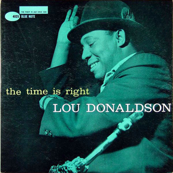 Lou Donaldson - The Time Is Right (Vinyle Usagé)