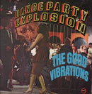 Good Vibrations - Dance Party Explosion (Vinyle Usagé)