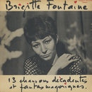 Brigitte Fontaine - 13 Chansons Decadentes Et Fantasmagoriques (Vinyle Usagé)