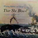 A L Lloyd / Ewan MacColl / Peggy Seeger - Thar She Blows! Whaling Ballads And Songs (Vinyle Usagé)