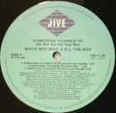 White Boy Mike & DJ Boy - Something To Dance To (Vinyle Usagé)