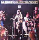 Roland Kirk - Volunteered Slavery (Vinyle Usagé)