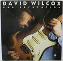David Wilcox - Bad Reputation (Vinyle Usagé)