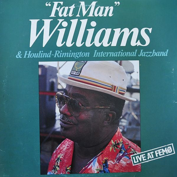 Fat Man Williams - Live at Femo (Vinyle Usagé)