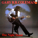 Gary BB Coleman - One Night Stand (Vinyle Usagé)
