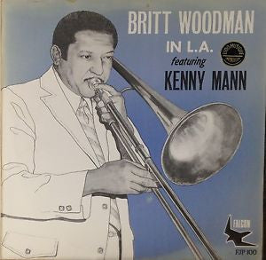 Britt Woodman / Kenny Mann - Britt Woodman in LA (Vinyle Usagé)