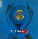 Thomas D  - E Tardi (Vinyle Usagé)