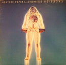 Weather Report - I Sing The Body Electric (Vinyle Usagé)