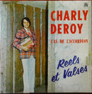 Charly Deroy - L'As De L'Accordeon Reels Et Valses (Vinyle Usagé)