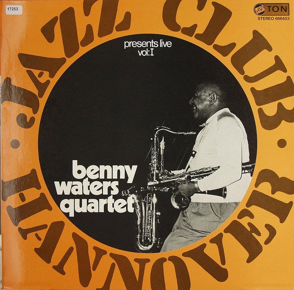 Benny Waters - Jazz-Club Hannover Presents Benny Waters Quartet Live Vol: 1 (Vinyle Usagé)