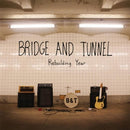 Bridge And Tunnel - Rebuilding Year (Vinyle Usagé)
