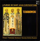 Tchaikowski / Rouskov - Liturgie de Saint Jean Chrysostome (Vinyle Usagé)
