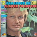 Claude Francois - 12 Chansons En Or De Claude Francois Vol 2 (Vinyle Usagé)