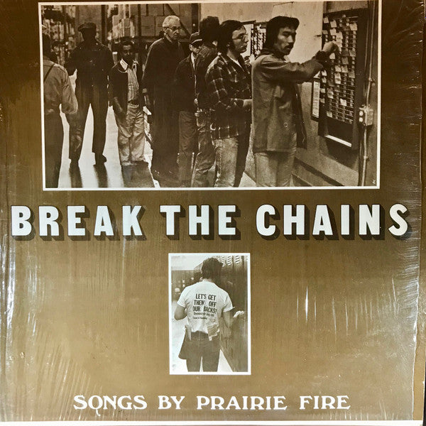 Prairie Fire - Break The Chains (Vinyle Usagé)