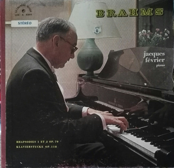 Brahms / Fevrier - Rhapsodies 1 et 2 op 79 / Klavierstucke op 118 (Vinyle Usagé)