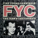 Fine Young Cannibals - The Raw And The Cooked (Vinyle Usagé)